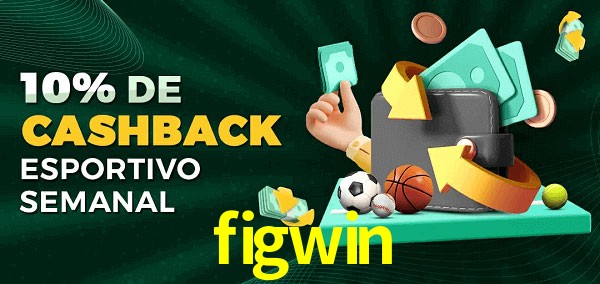 10% de bônus de cashback na figwin